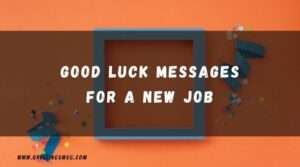 Good Luck Messages For A New Job