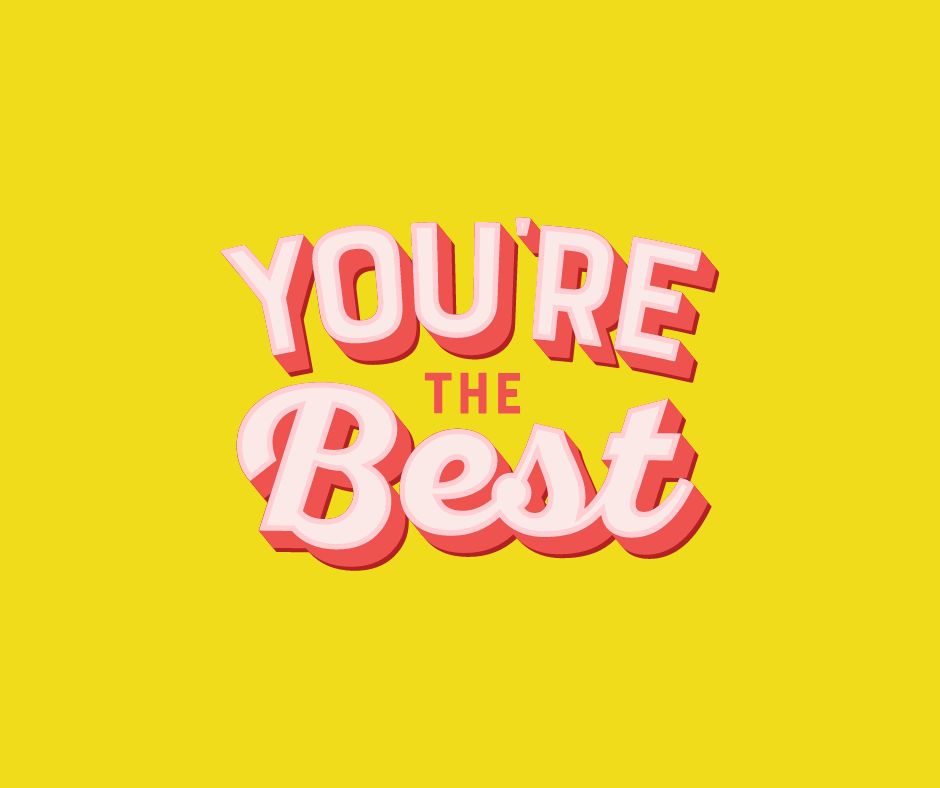 you are the best Images