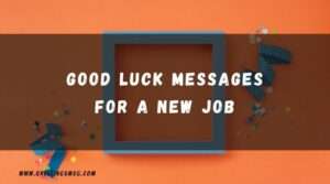 Good Luck Messages For A New Job